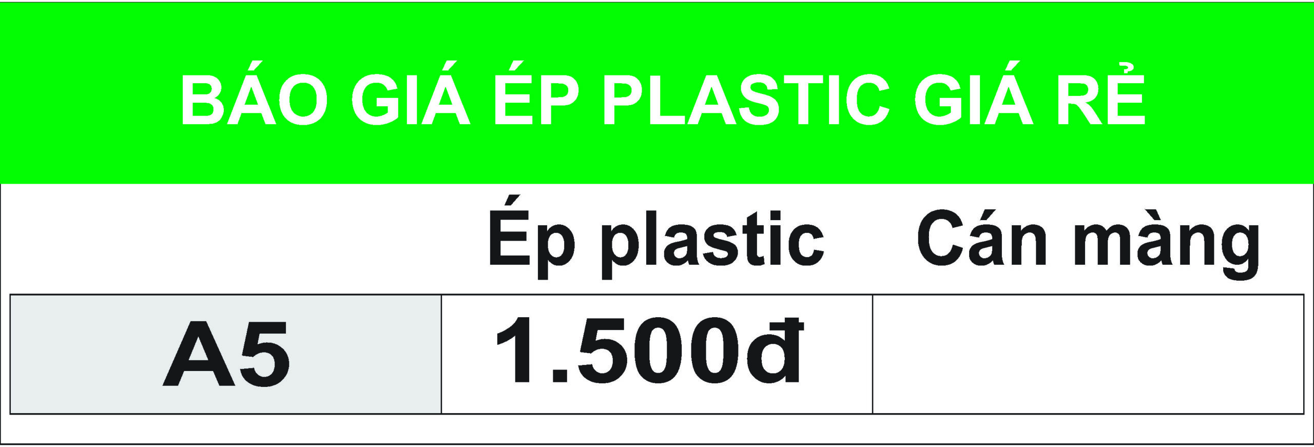 Ép plastic giá rẻ tại Hà Nội 1.500đ/1 tờ 1 Bảng giá Ép Plastic giá rẻ A5
